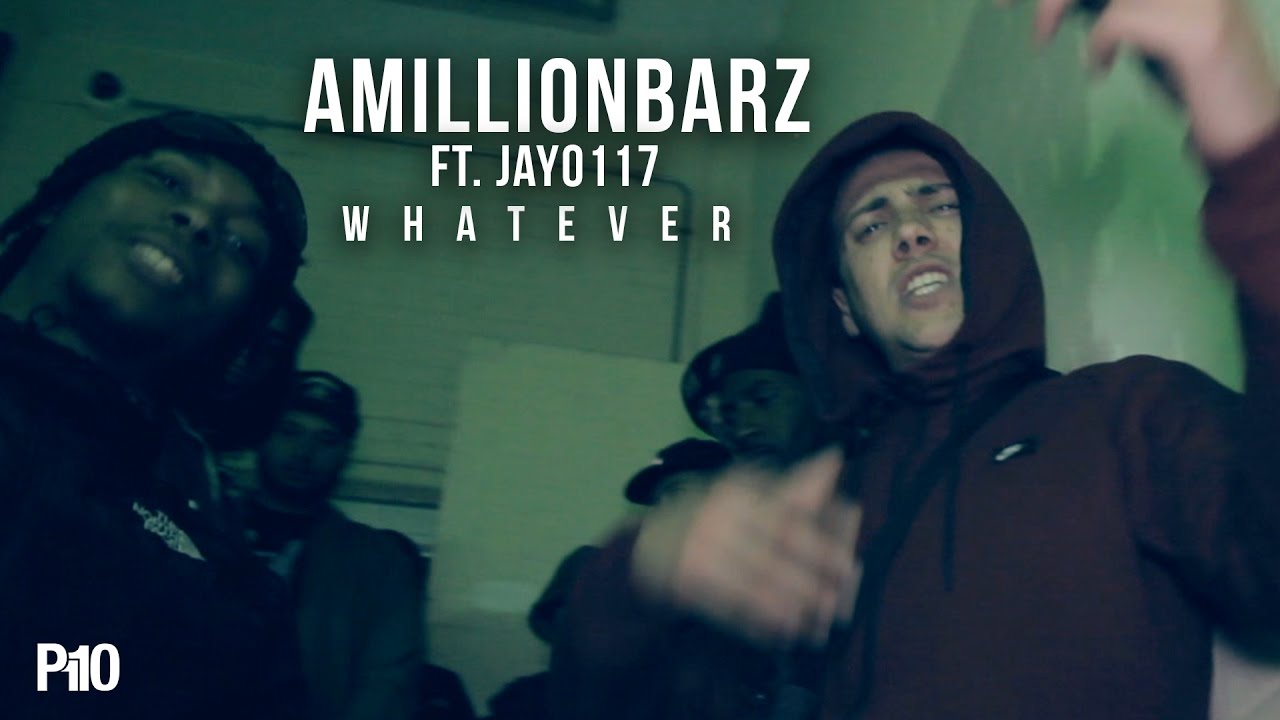 P110 - AMILLIONBARZ Ft. Jay0117 - Whatever [Net Video]