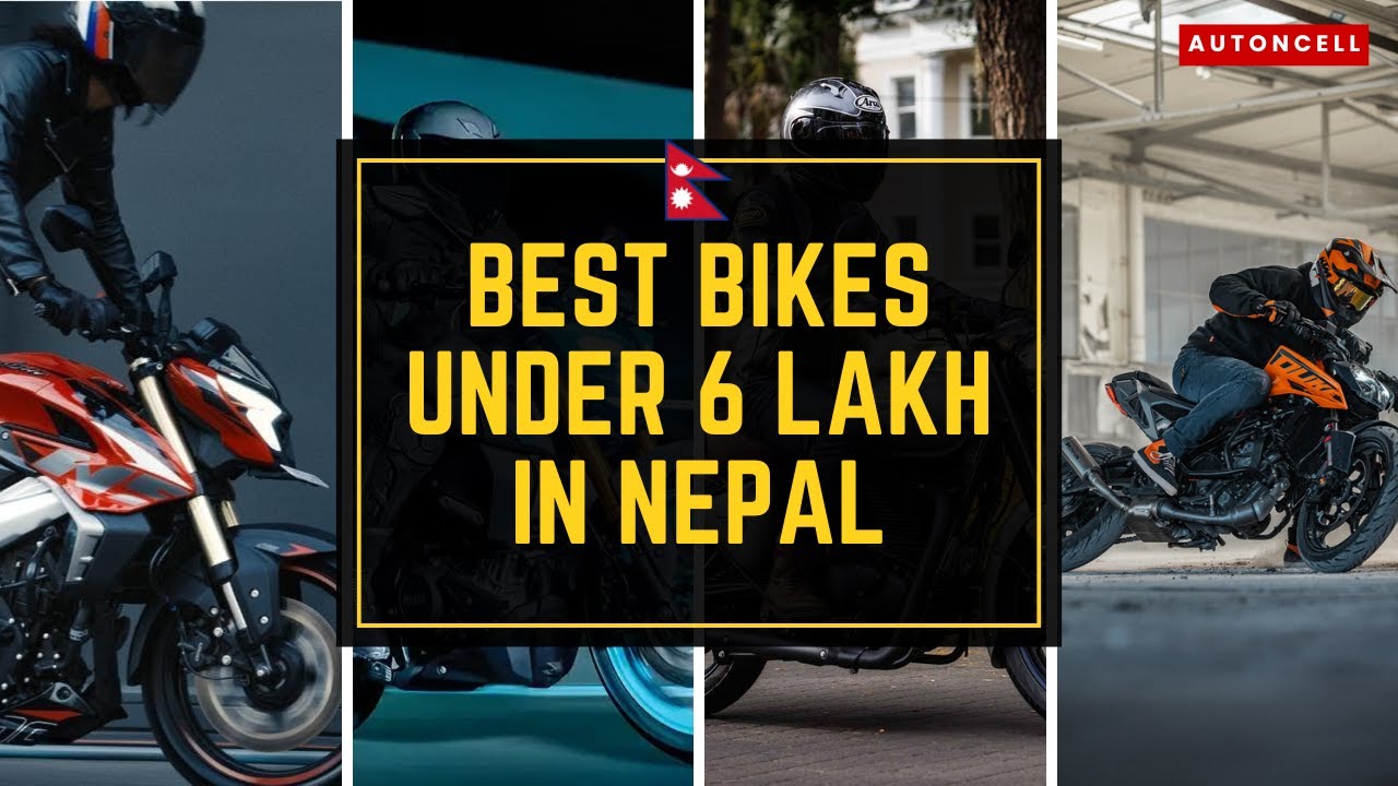 Best Bikes Under 6 Lakhs in Nepal 2025 | ६ लाख मुनिको Best Bikes