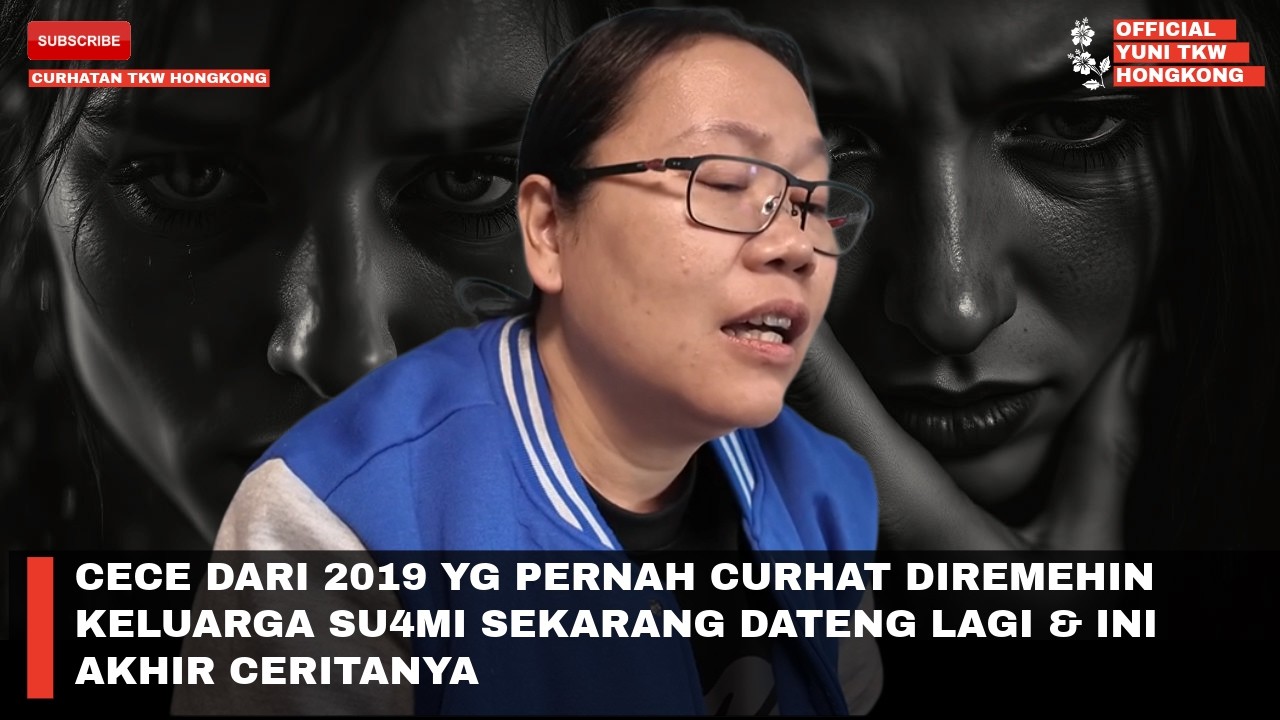 CECE DARI 2019 YG PERNAH CURHAT DIREMEHIN KELUARGA SU4MI SEKARANG DATENG LAGI & INI AKHIR CERITANYA