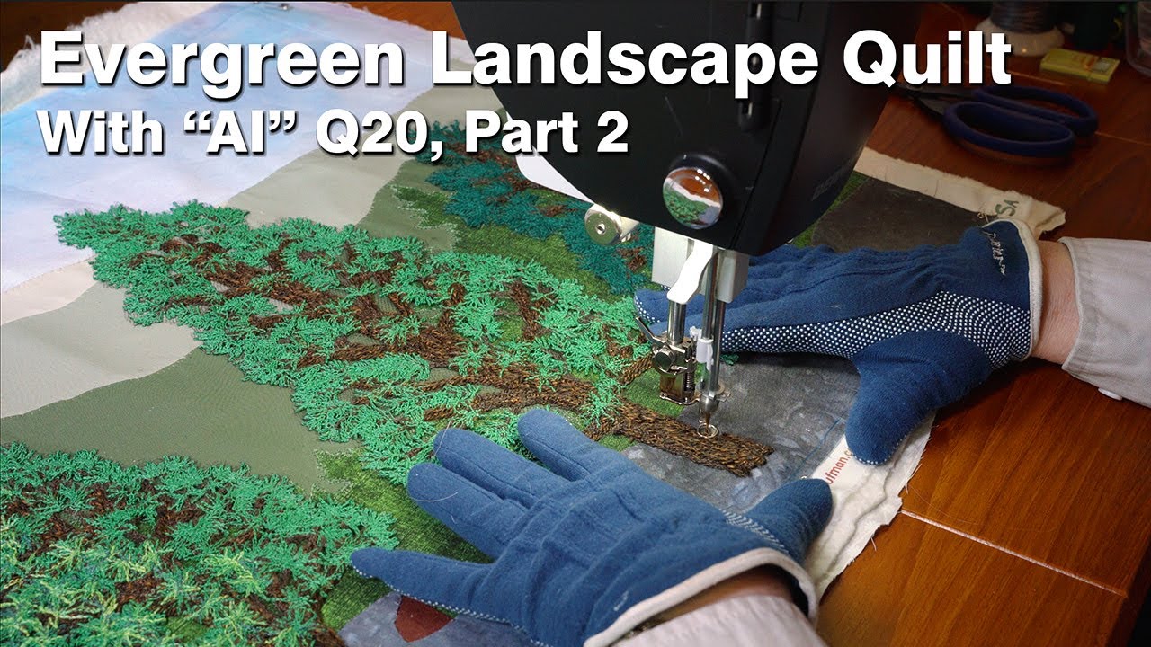 Evergreen Landscape Quilt Completed (With 