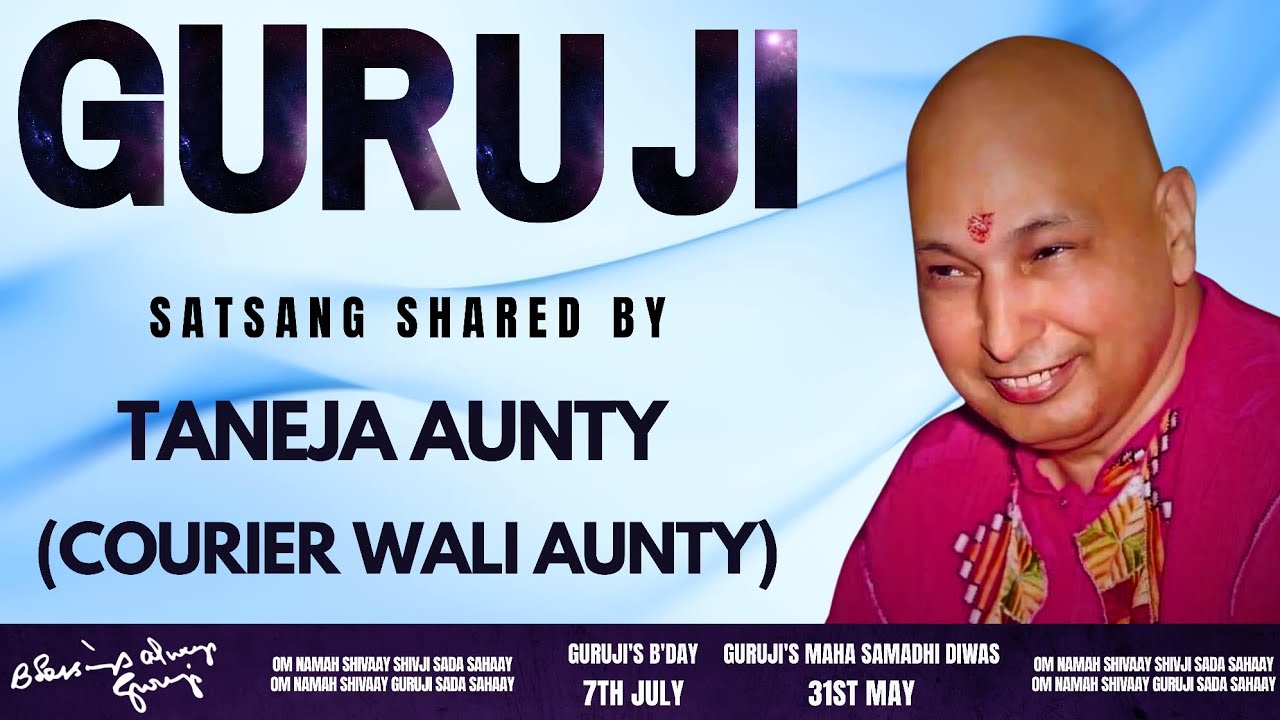 Guruji Satsang | Shared By Taneja Aunty | Guruji Sangat | Satsang - 244
