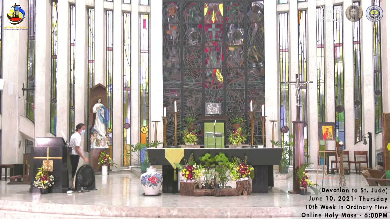 Live 6:00 PM Holy Mass  - June 10 2021,  Thursday 10th Week in Ordinary Time