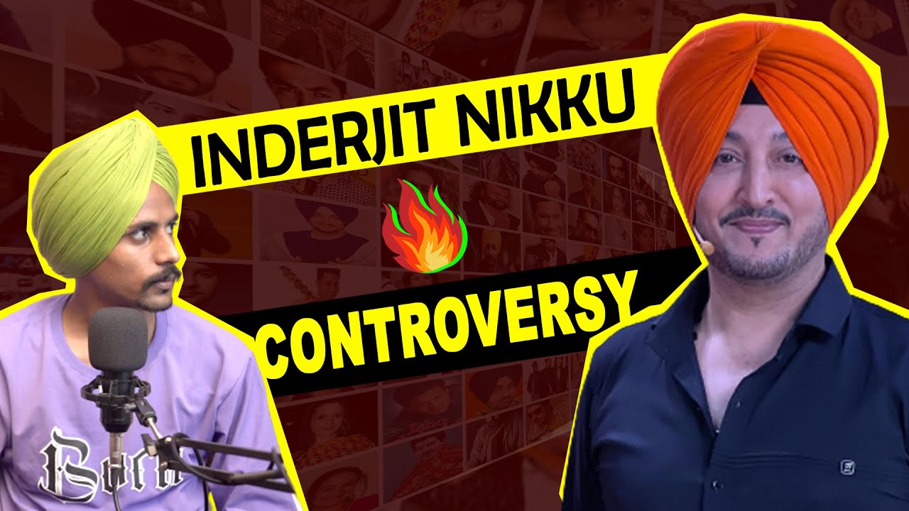 Explain Big Controversy Inderjit Nikku | Karan Aujla, Sidhu Moose Wala Reply Songs #explainervideo