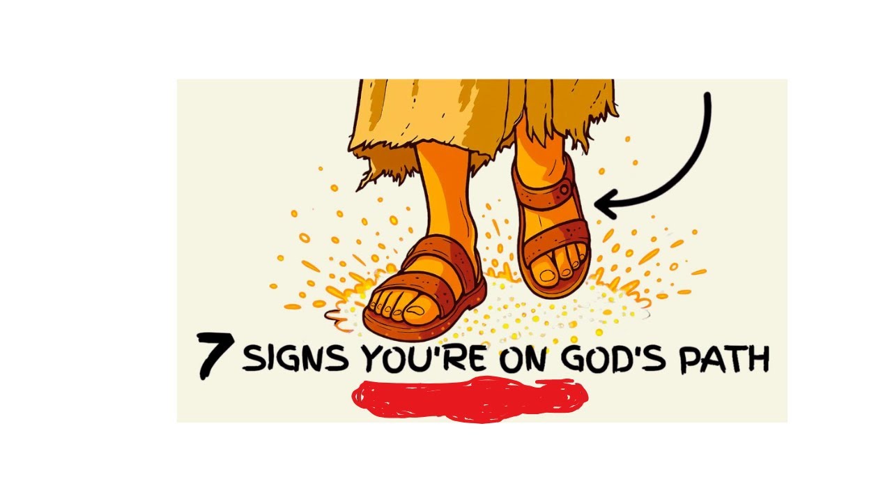 7 Signs You’re on God’s Path