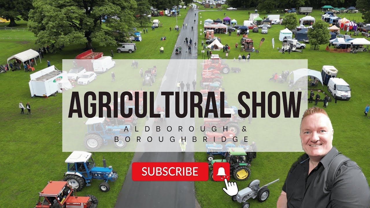 Aldborough and Boroughbridge Agricultural Show Event  [4K]