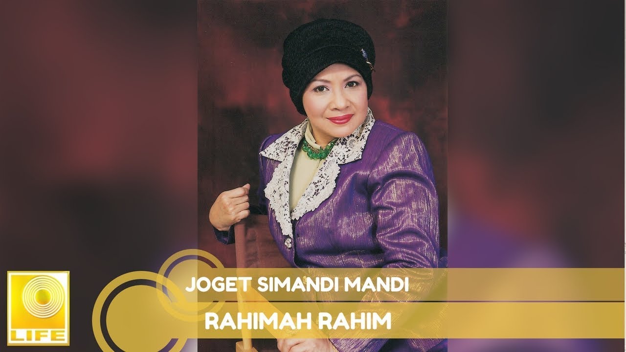 Rahimah Rahim - Joget Simandi Mandi (Official Audio)