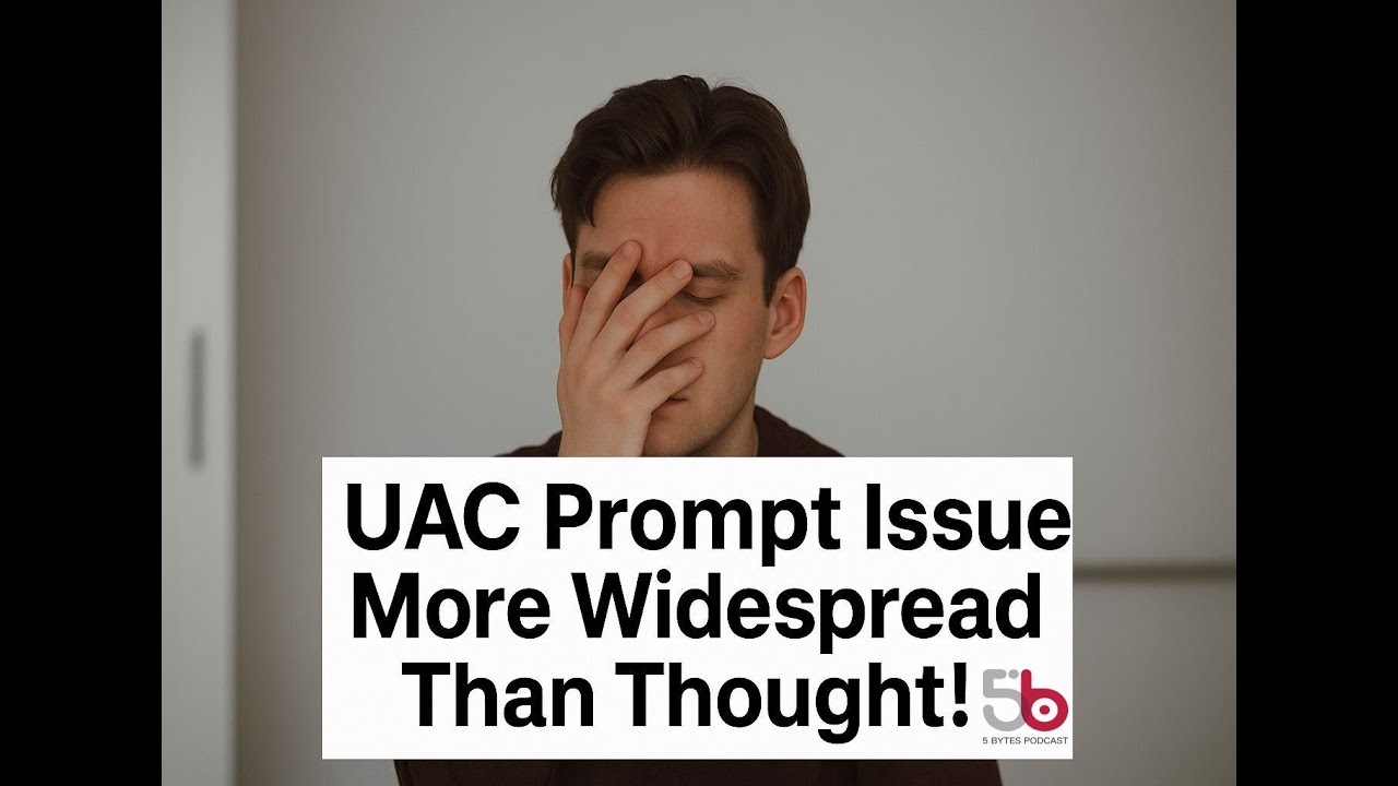 UAC Prompt Issue More Widespread Than Thought! Patch Tuesday News! Azure Disruption in Middle East!