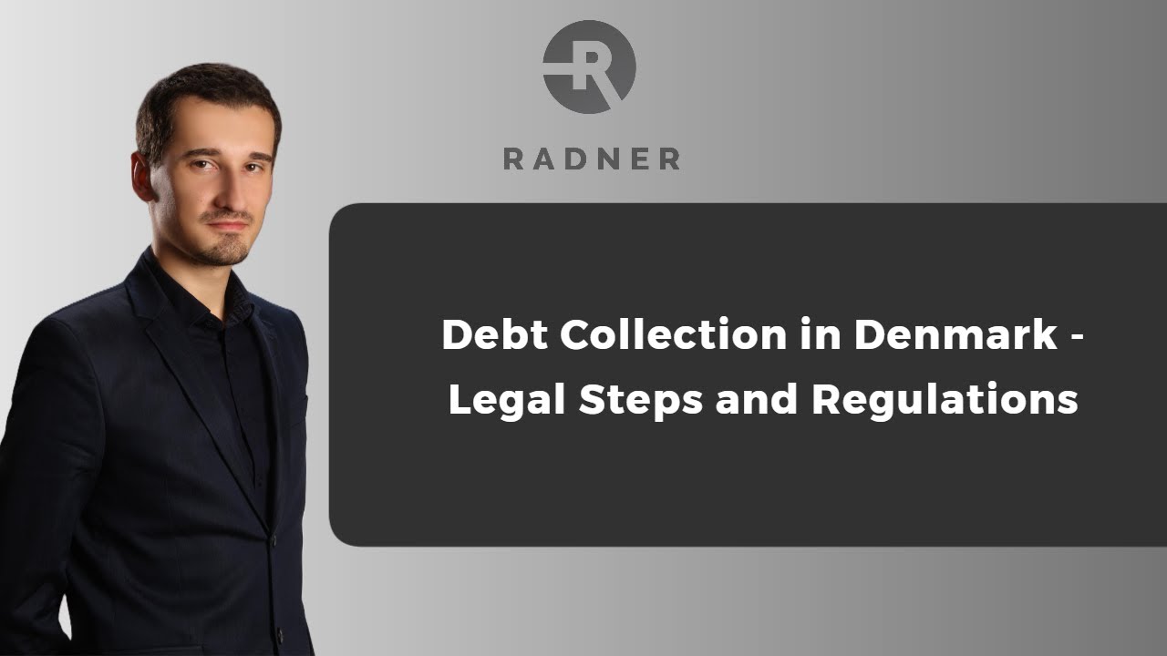 Debt Collection in Denmark &ndash; Legal Steps and Regulations