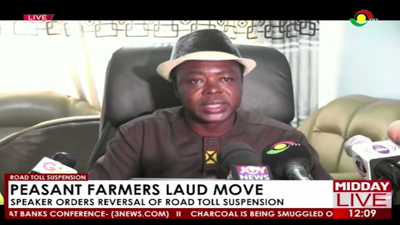 Road Toll Suspension: Peasant Farmers Laud Move