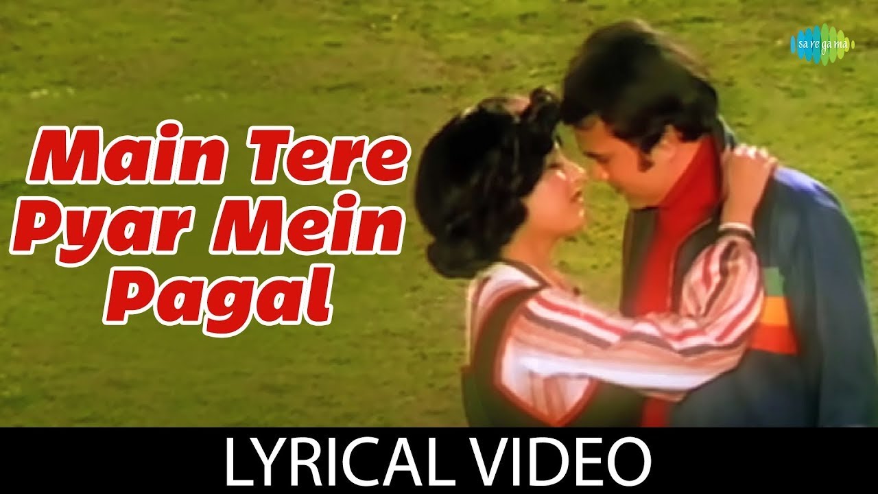 Main Tere Pyar Mein Pagal - (Lyrics) | Kishore Kumar | Lata Mangeshkar | Prem Bandhan |Rajesh Khanna