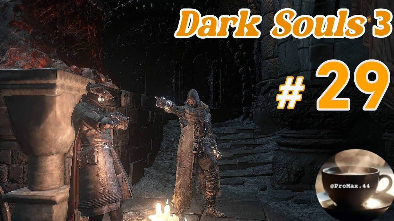 لعبة Dark Souls 3 #29
