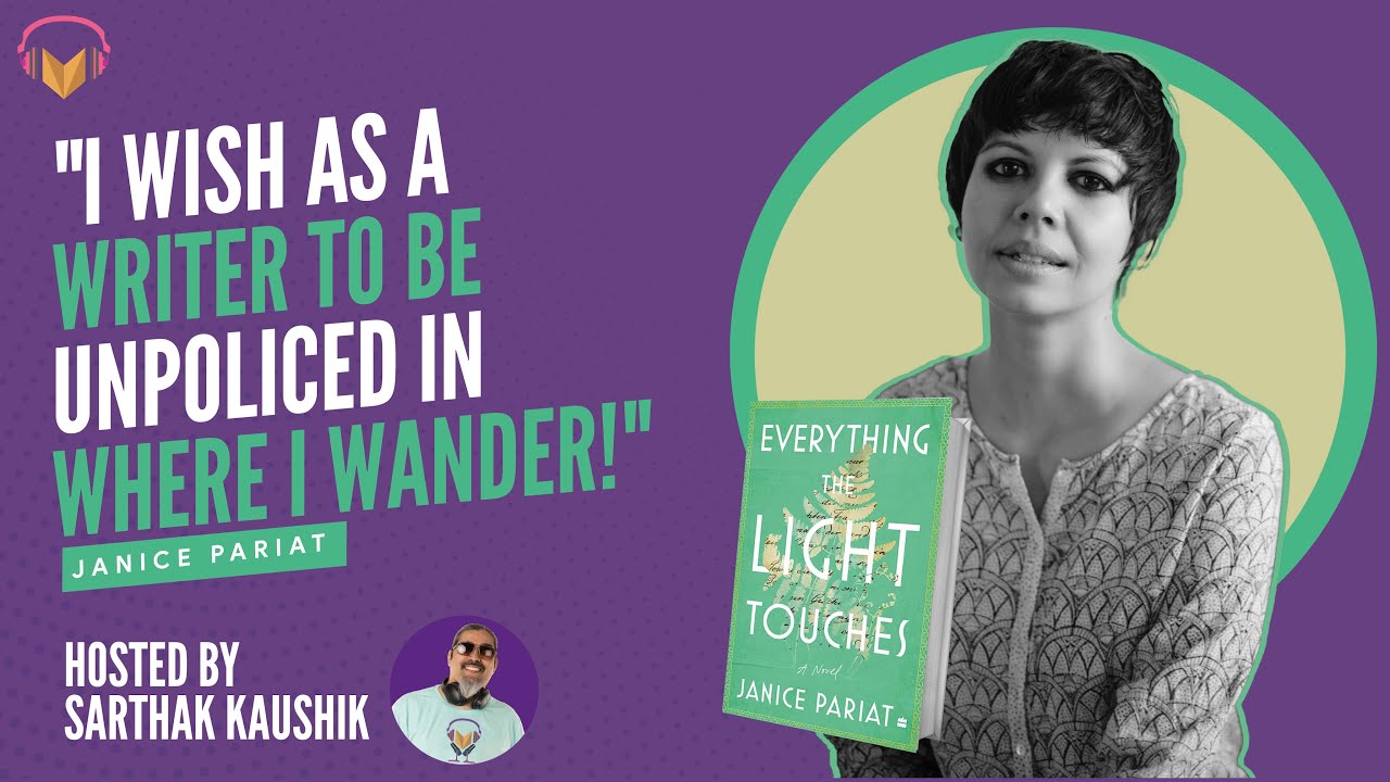 EP 49 | Janice Pariat discusses writing & the magic of stories!