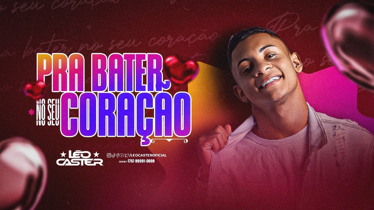 L&eacute;o Caster - Pra Bater no Seu Cora&ccedil;&atilde;o