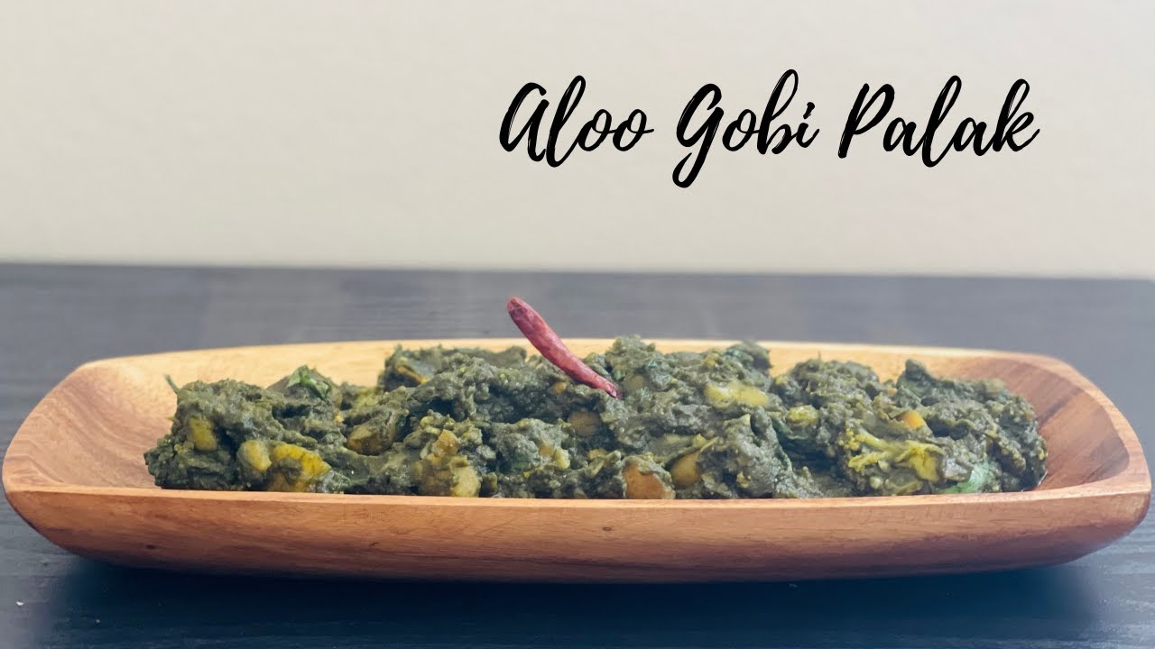 Aloo Gobi Palak || Healthy Dinner recipe || Cauliflower Aloo Palak || Aloo gobi saag
