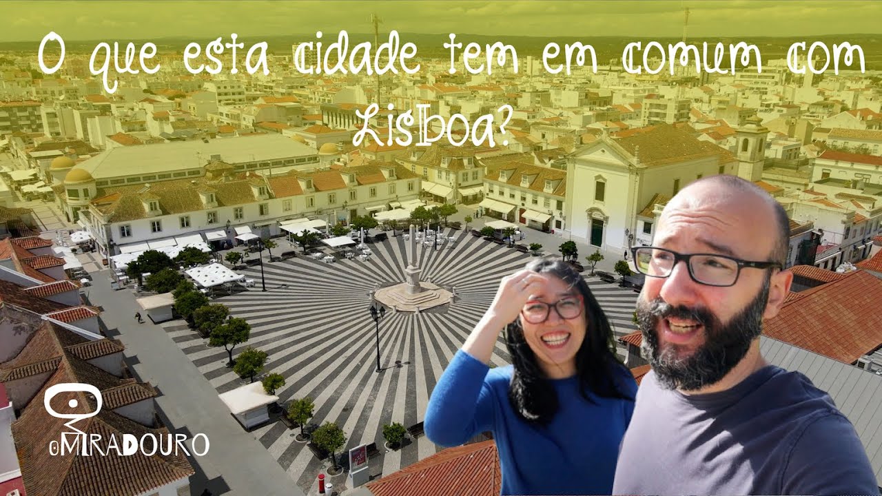 A Cidade Iluminista de Vila Real de Santo Antonio | Na Rota do Algarve ep. 3
