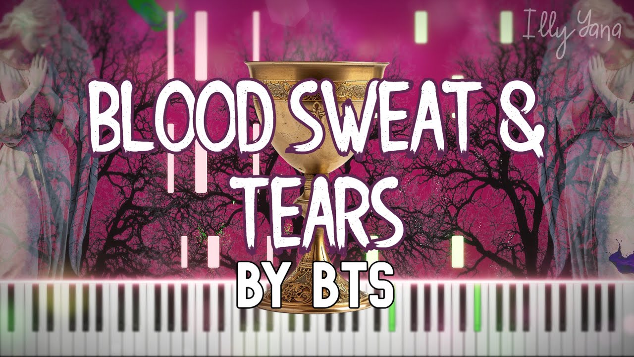 Blood Sweat & Tears (피 땀 눈물) - BTS | FULL Piano Cover / Piano Tutorial