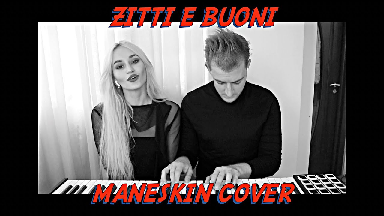 EUROVISION 2021 WINNER | ZITTI E BUONI | MANESKIN COVER by NANSI & SIDOROV