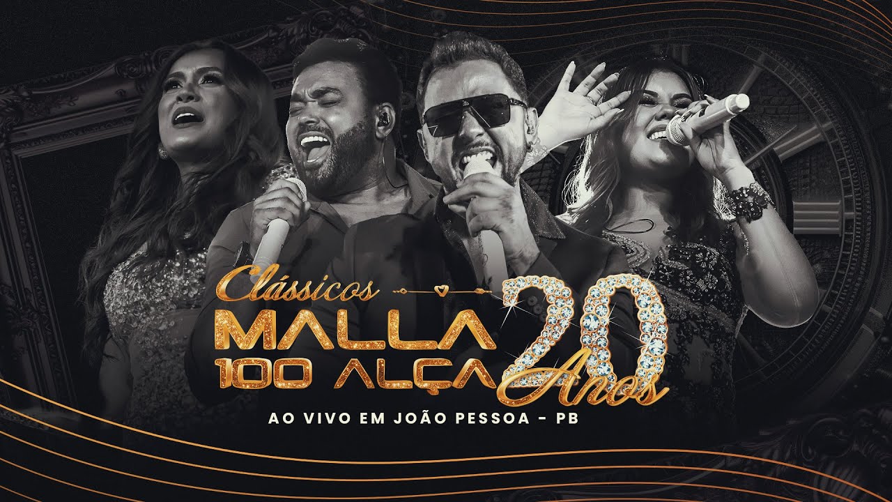 Malla 100 Alça - 20 Anos - Clássicos (Ao Vivo em João Pessoa/PB) | DVD COMPLETO