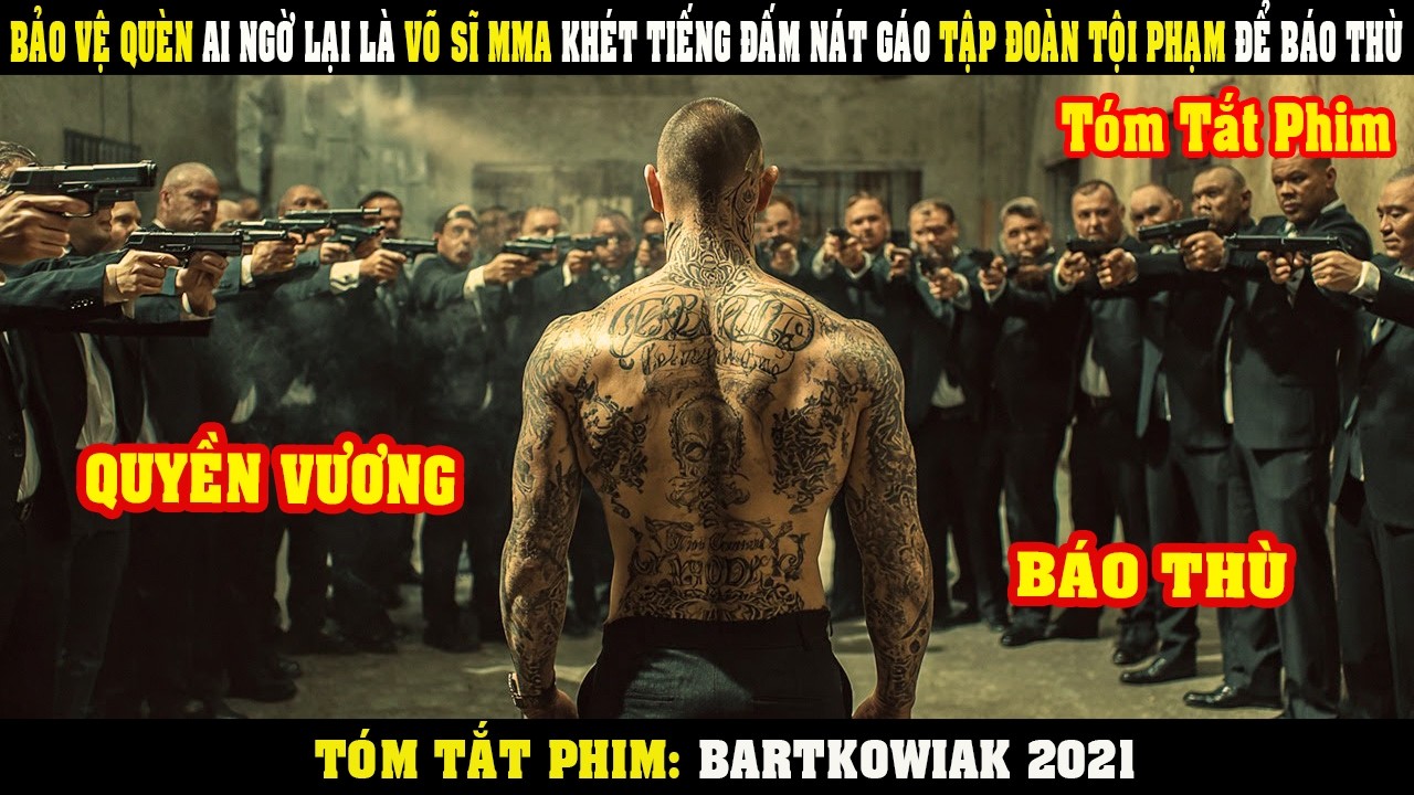 [Review Phim] BẢO VỆ QUÈN Ai Ngờ Là Võ Sĩ MMA Khét Tiếng Đấm Nát Gáo Tập Đoàn TỘI PHẠM Để Báo Thù