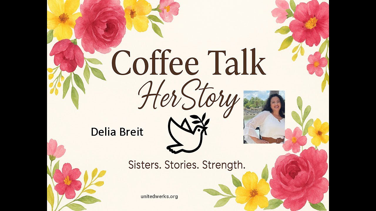 Coffee Talk: Her Story Series with Delia Breit