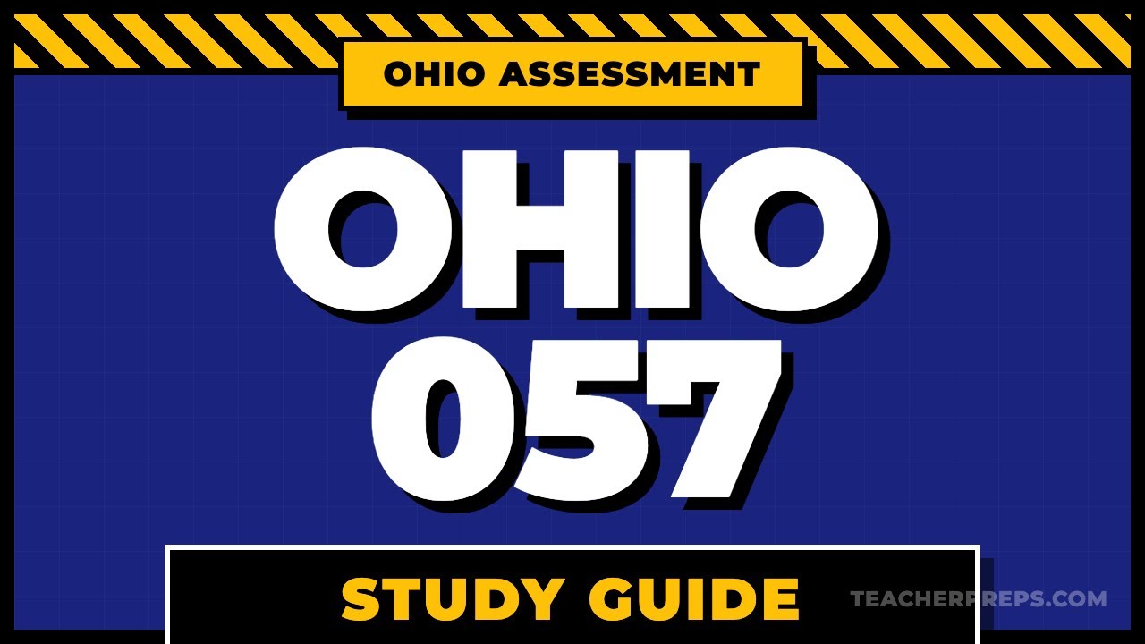 Ohio 057 Study Guide