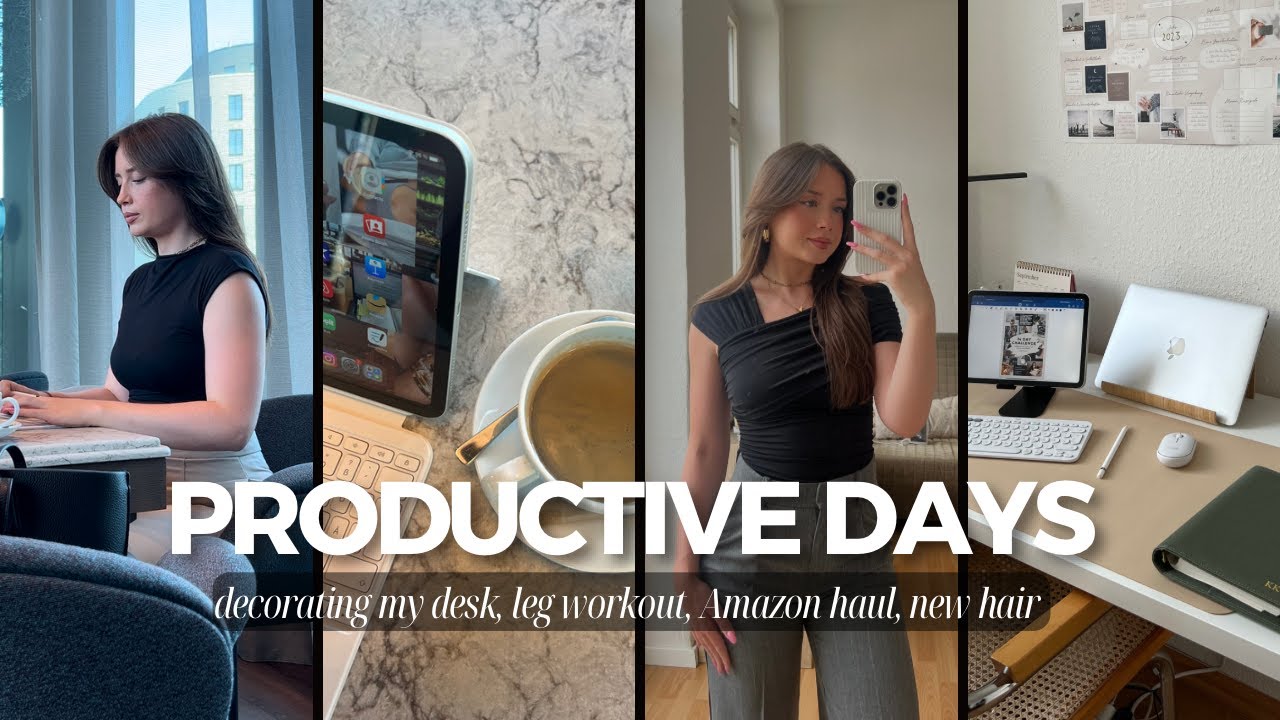 PRODUCTIVE DAYS I decorating my work space, leg workout, Amazon haul, new hair