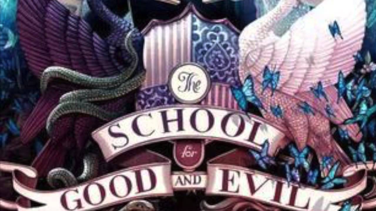 The School For Good And Evil