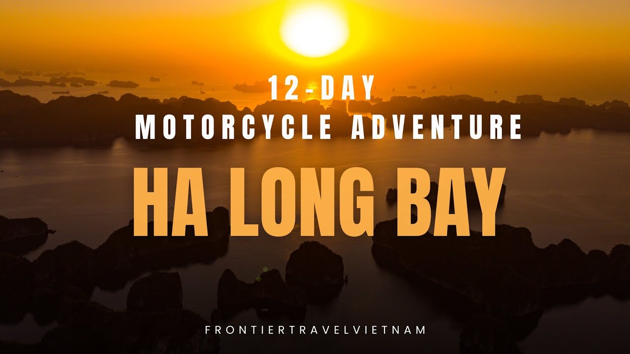 12-Day Vietnam Motorbike Adventure | Ha Giang, Cao Bang & Ha Long Bay Highlights