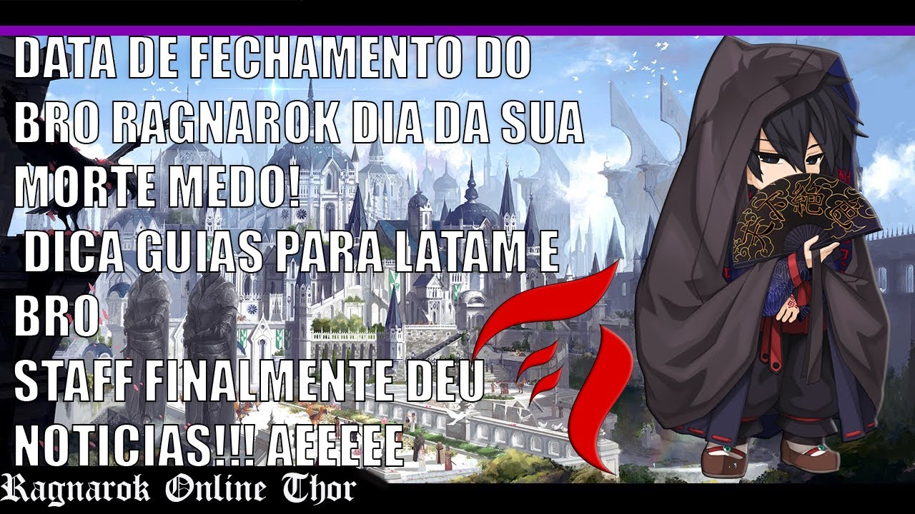 💀Ragnarok Online Bro sua data de fechamento? Staff deu Sinal de vida + Guias + Desabafo!!