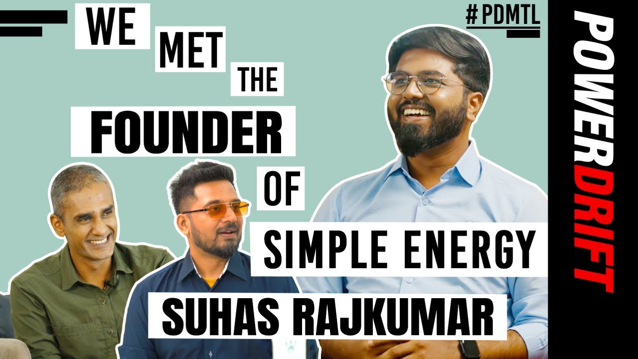 Suhas Rajkumar - Founder, Simple Energy | Meet The Leaders | PowerDrift