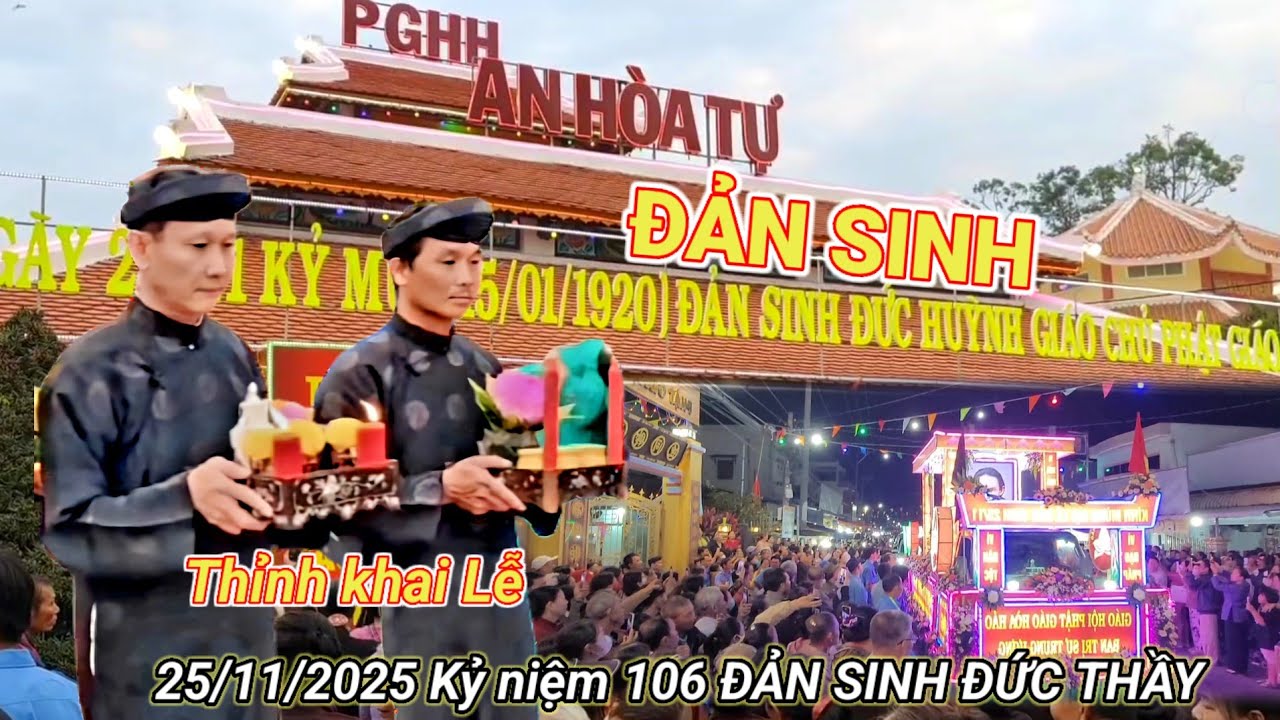 Thỉnh Khai Lễ về An Hòa Tự Mừng ĐẢN SINH ĐỨC THẦY Kỷ niệm 106 năm 