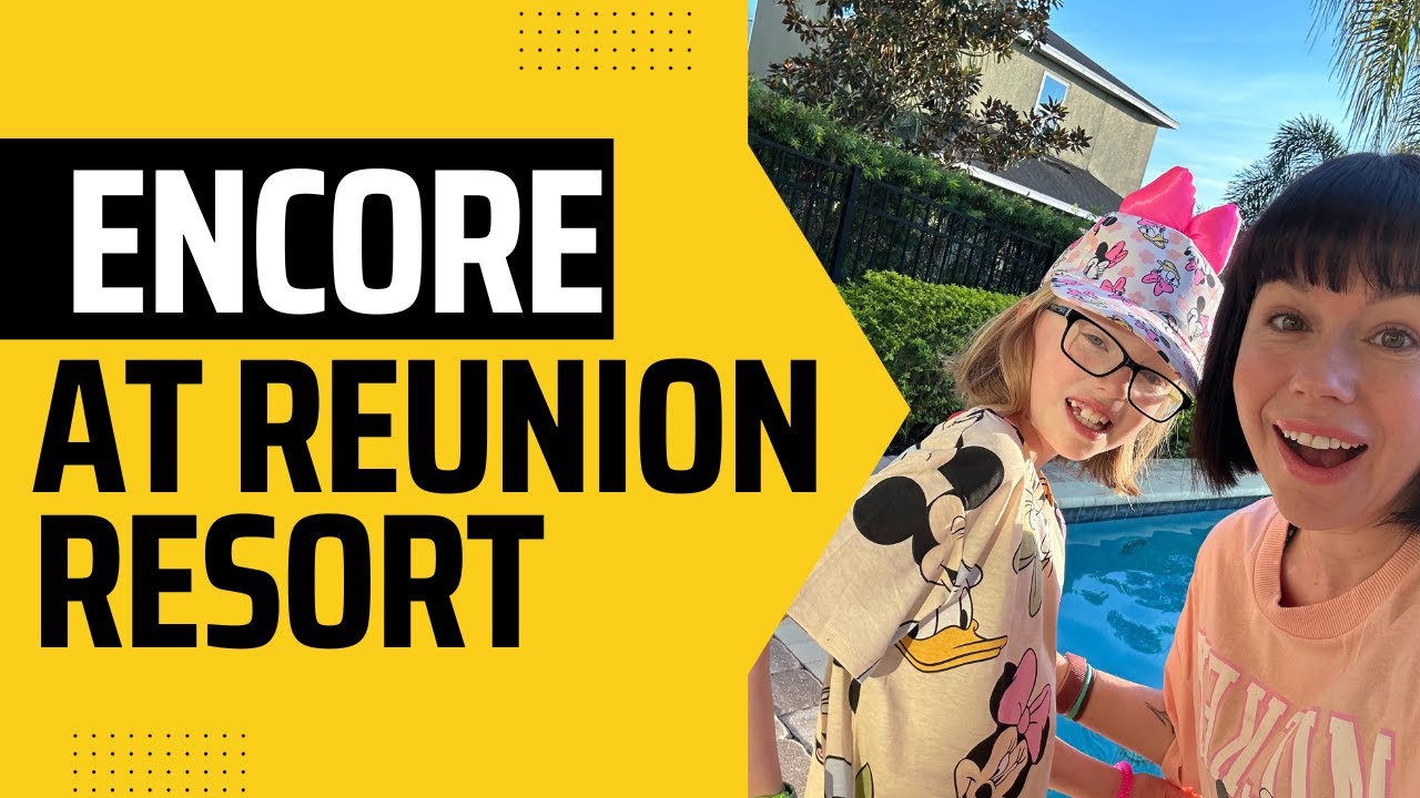 Encore Resort at Reunion Orlando Review