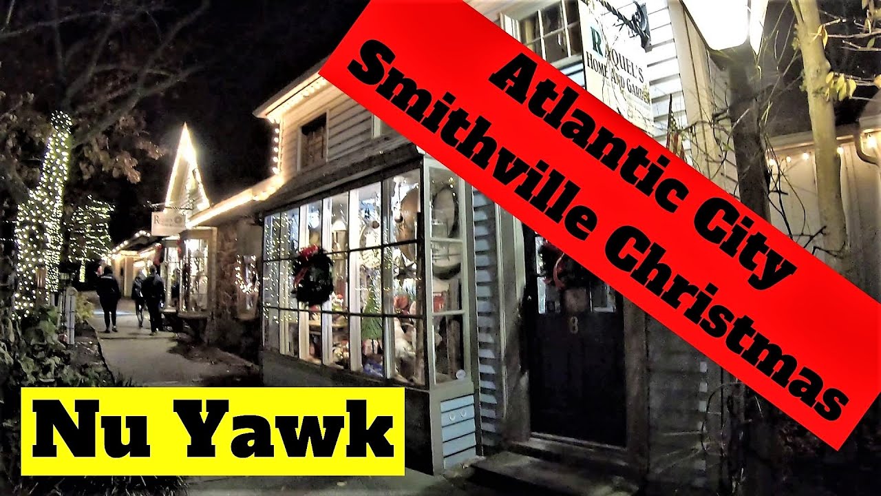 🟡 Atlantic City | Christmas In The Village Of Smithville. Shopping, Restaurants & A Steak Dinner!
