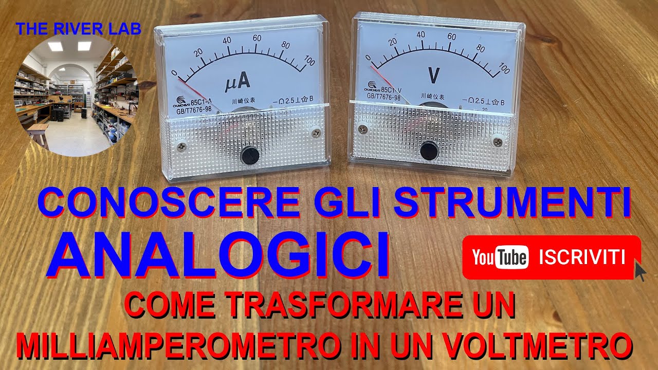 025 Trasformare un Milliamperometro Analogico in Voltmetro e altro ancora