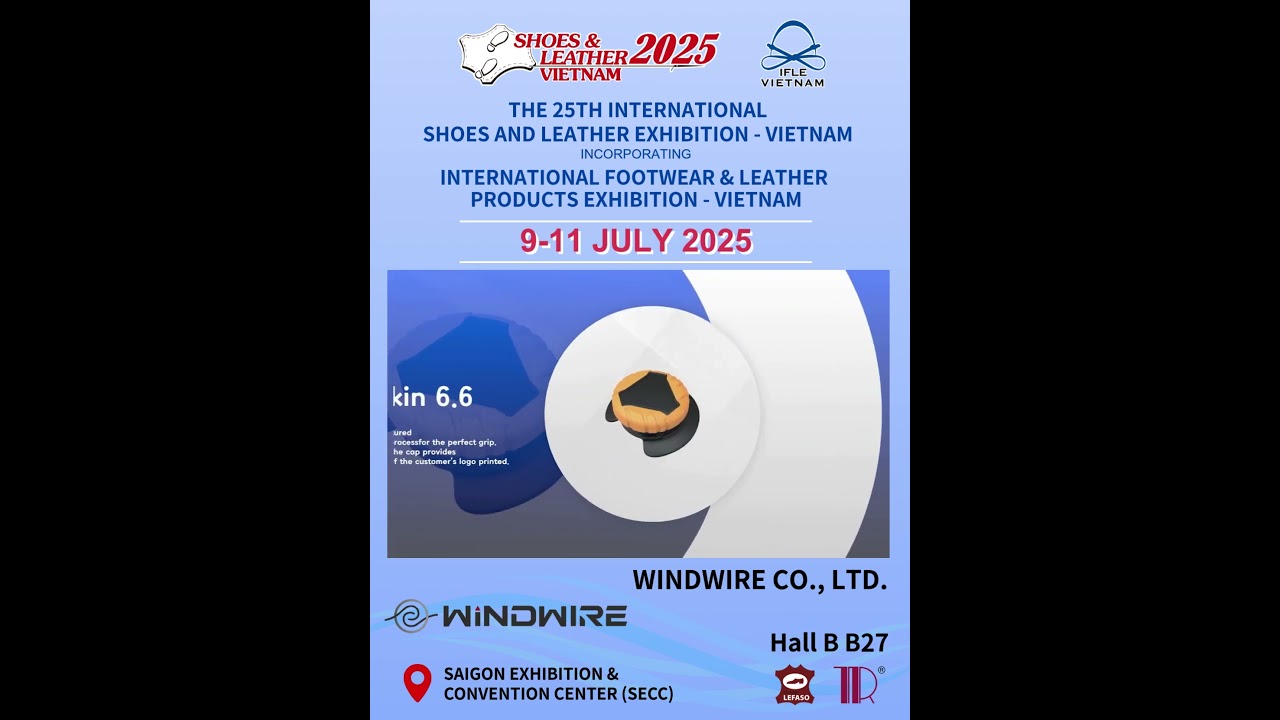 The 25th Shoes & Leather - Vietnam | IFLE - Vietnam | WINDWIRE CO., LTD.