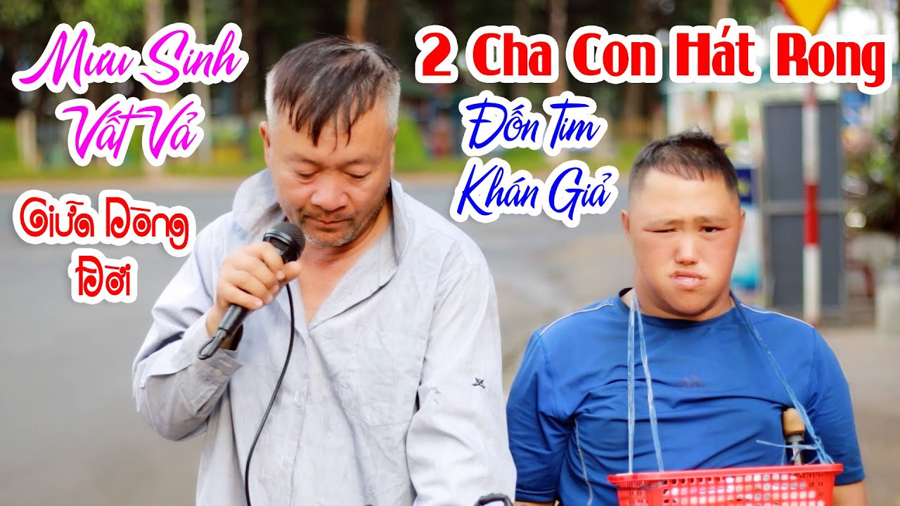 2 Cha Con Hát Rong Có Giọng Hát Cực Hay Khiến Ai Nghe Cũng Ngỡ Ngàng | Hương Xưa - Văn Luận | LK Hay