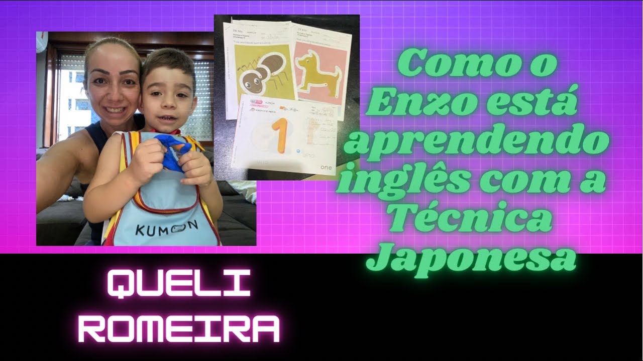 INGLÊS KUMON - Com 4 anos o Enzo está usando a TÉCNICA JAPONESA para ESTUDAR INGLÊS.