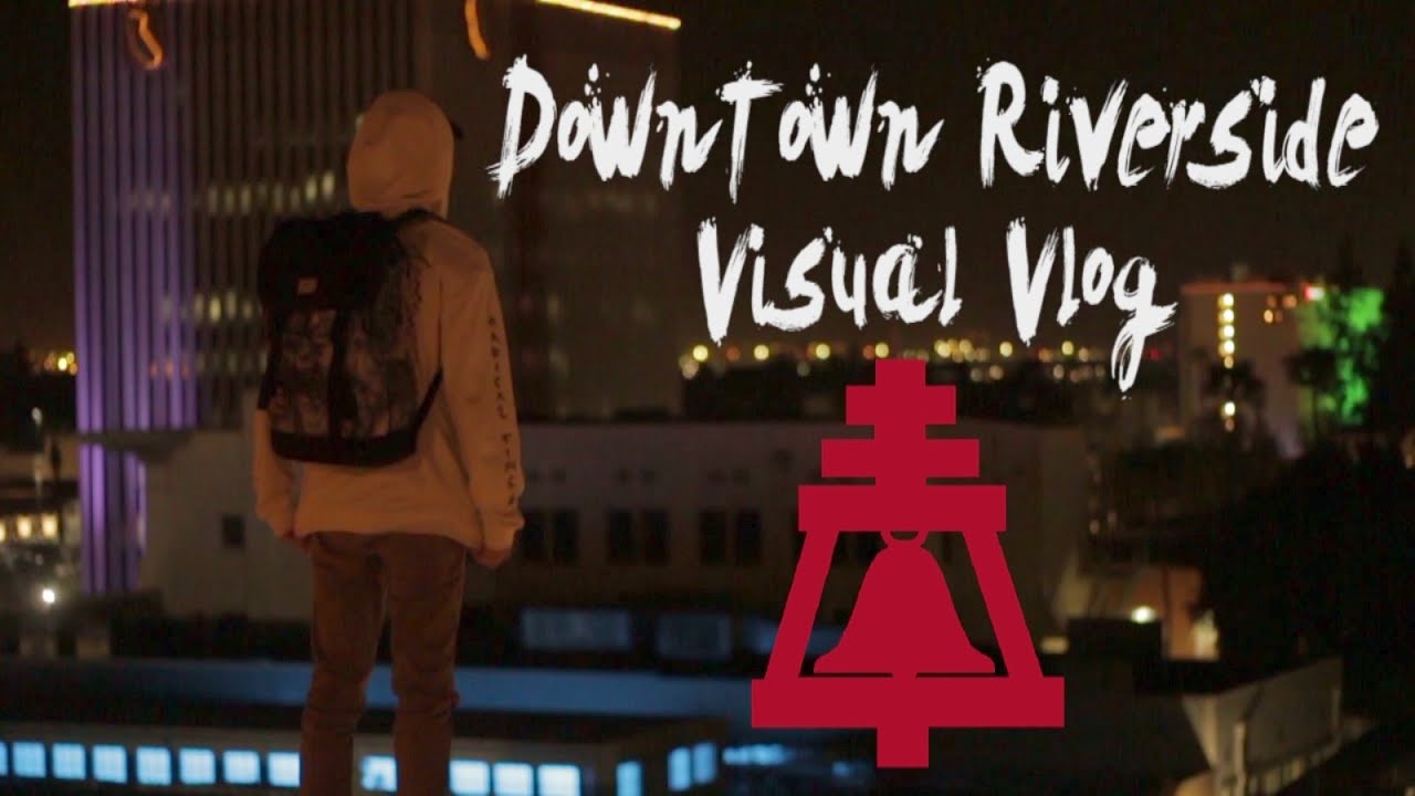 DownTown Riverside (Visual Vlog)