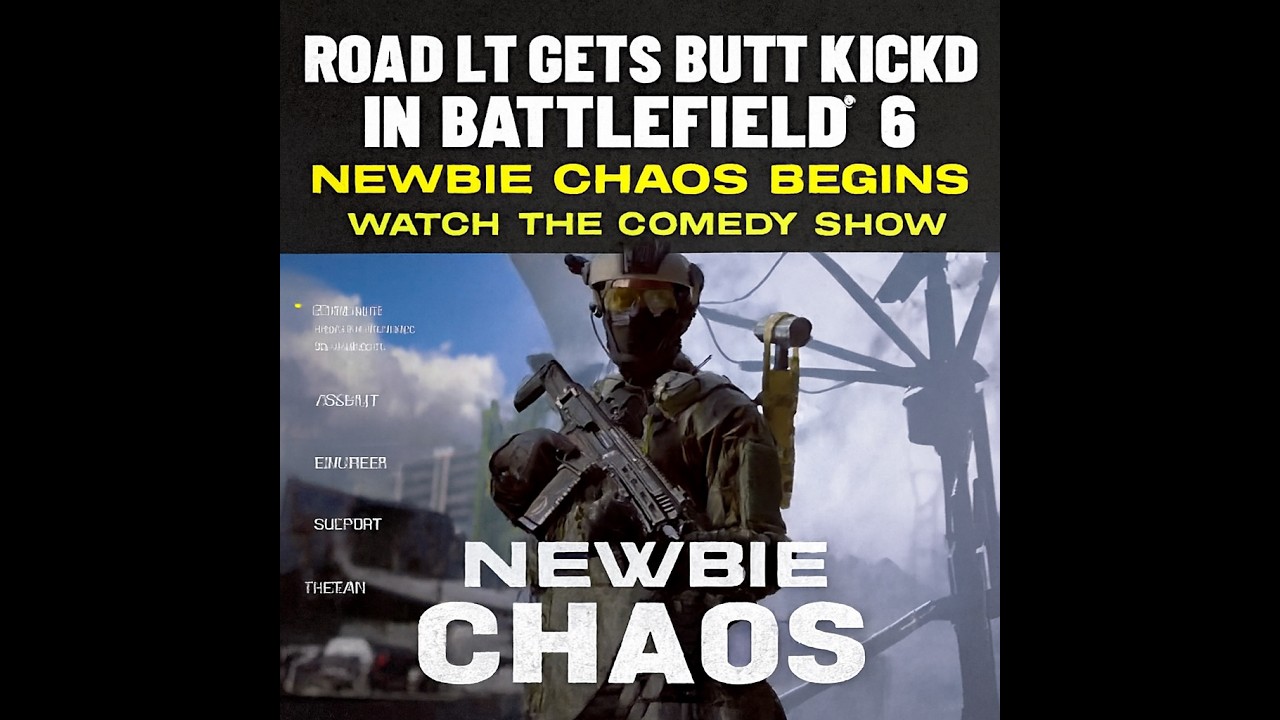 Road Lt Gets His Butt Kicked in Battlefield 6 — Newbie Chaos Begins | Watch the Comedy Show