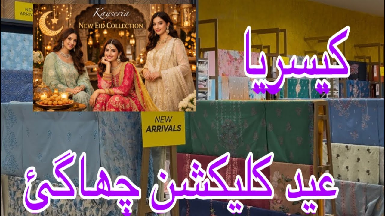 Kayseria new eid collection 2026