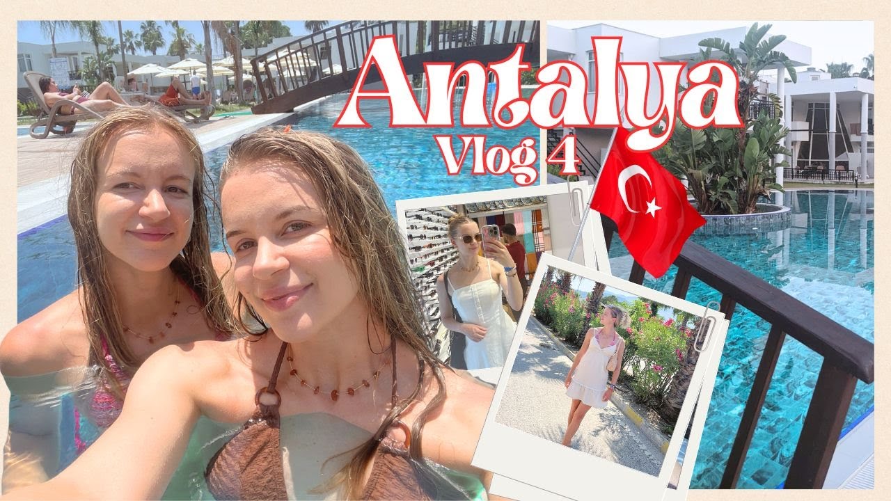 Antalya, Türkiye Vlog 🇹🇷 🌊DAY 4 | Chilled Pool Day and Shopping 🛍️ | June 2025