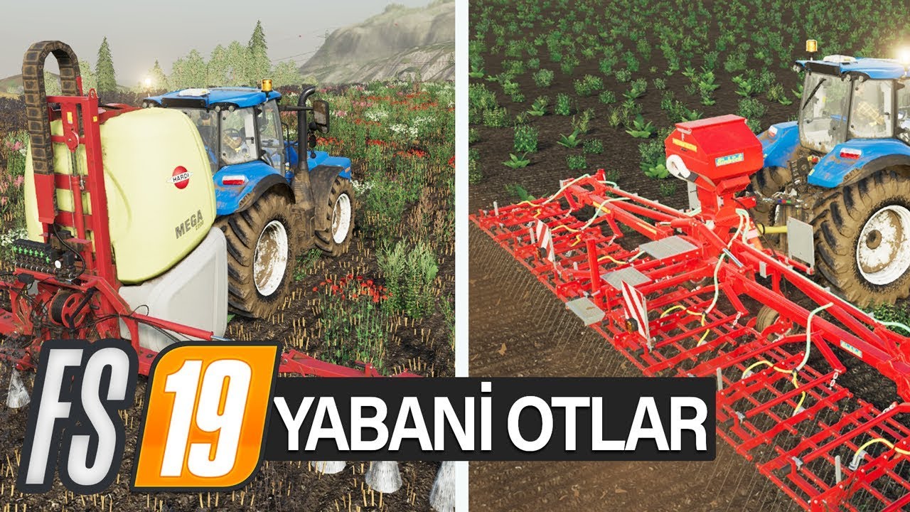 Yabani Otlarla Savaş! Ot Sökücü ve Herbisit - Farming Simulator 19