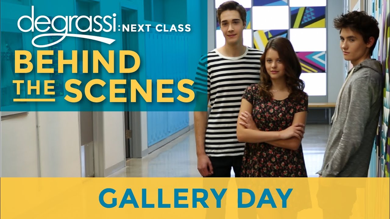 Gallery Day - Degrassi: Next Class