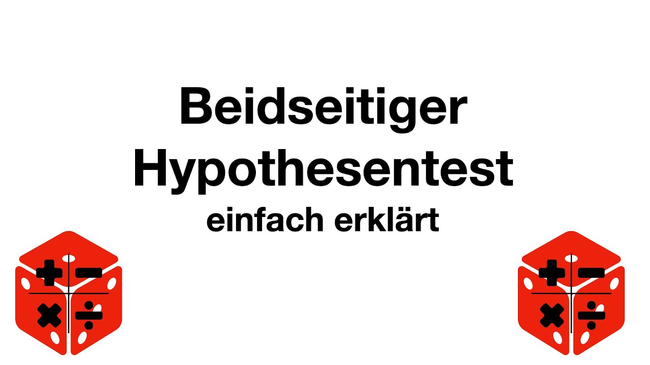 Beidseitiger Hypothesentest einfach erklärt