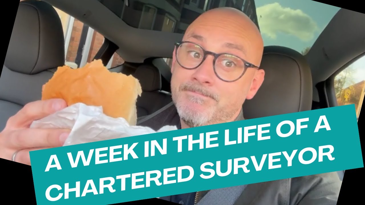 A week in the life of a Chartered Surveyor