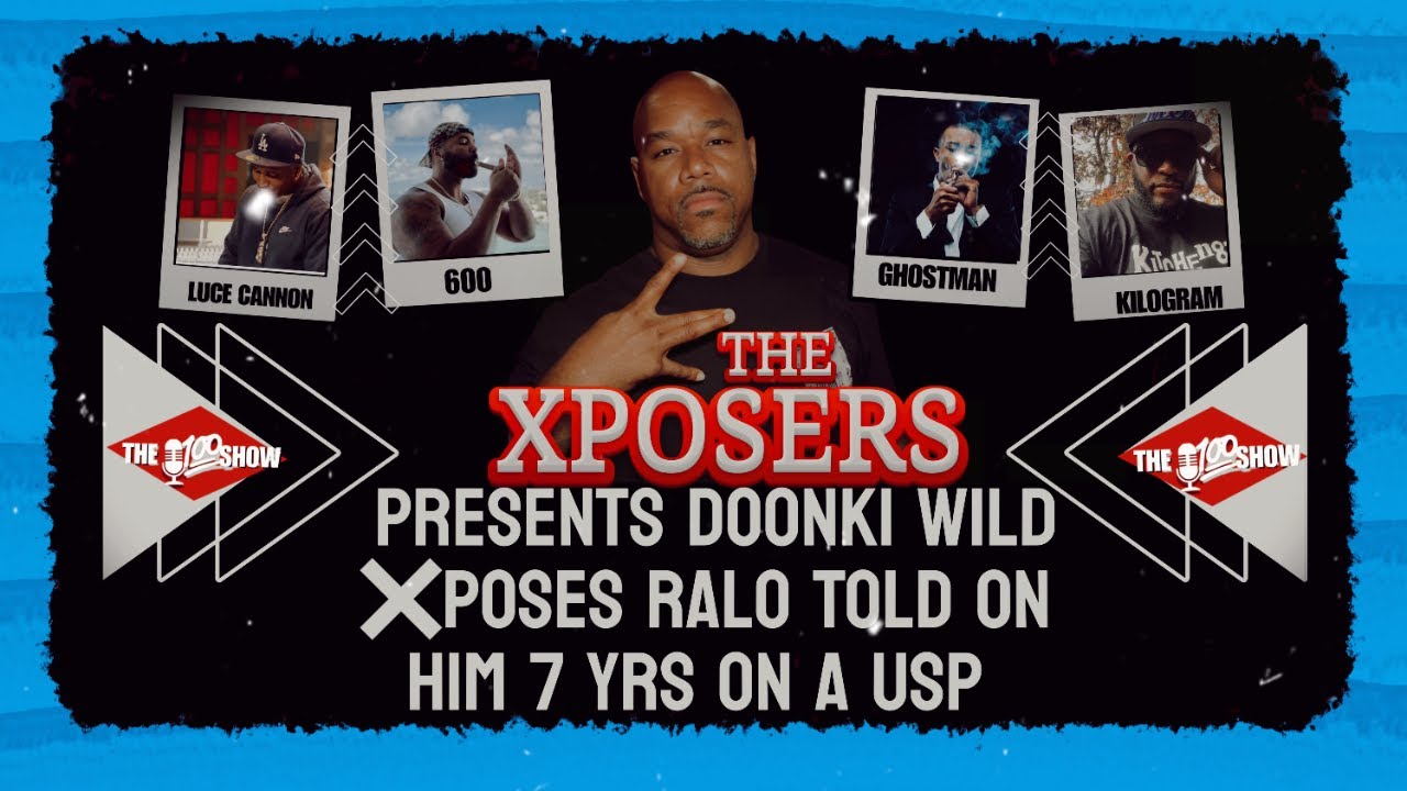 Wack💯❌POSERS PRESENTS DOONKI WILD 👀❌POSES RALO TOLD ON HIM 7 yrs On A USP