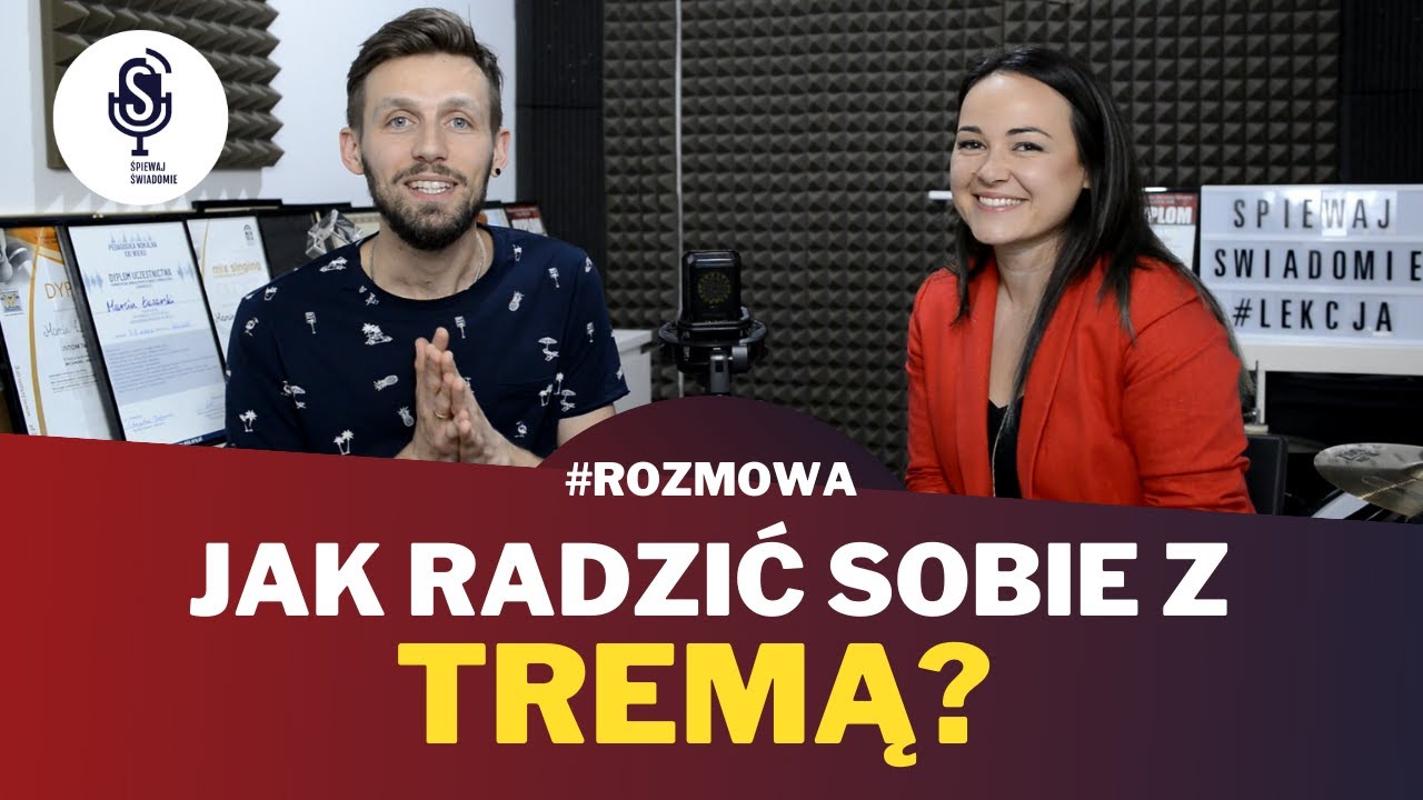 TREMA - JAK POKONAĆ TREMĘ I STRES NA SCENIE - Rozmowa