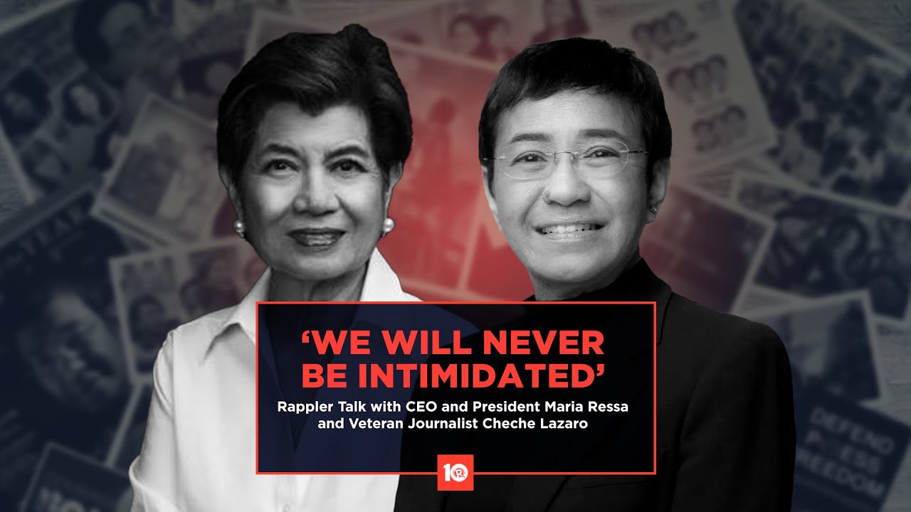 Rappler Talk: 'We will never be intimidated'