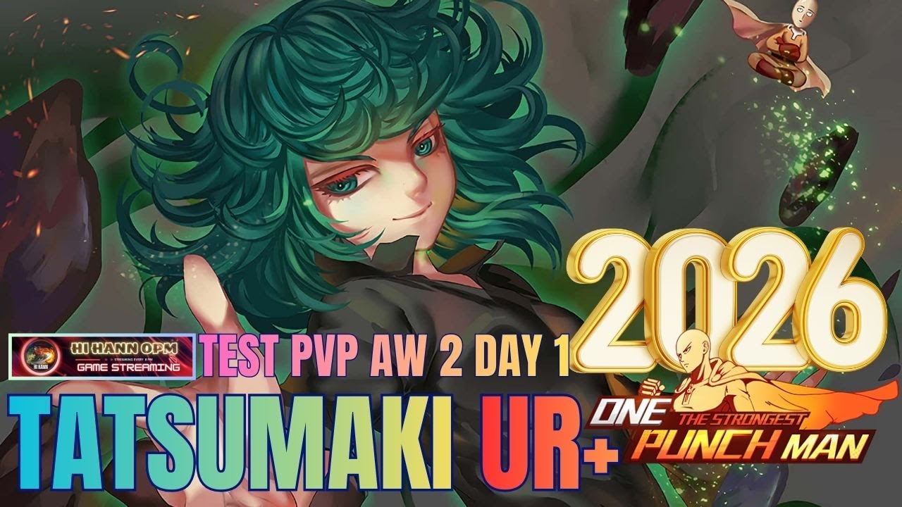 Dồn Hết Trang Bị Cho Tatsumaki UR+ Aw 2 Liệu C&oacute; DMG Khỏe ? - Game One Punch Man: The Strongest