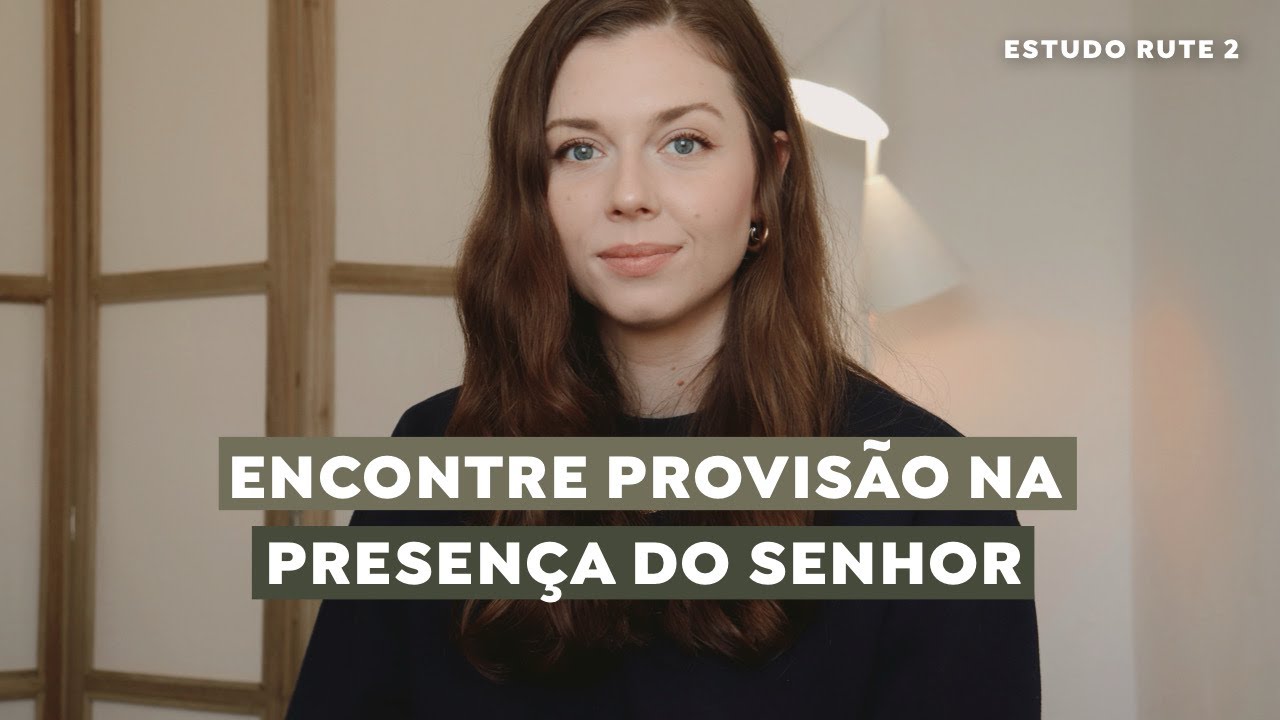 Deus de provisão | Rute 2 | estudo mulheres da Bíblia